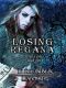 [Veriel's Tales 02] • Losing Regana